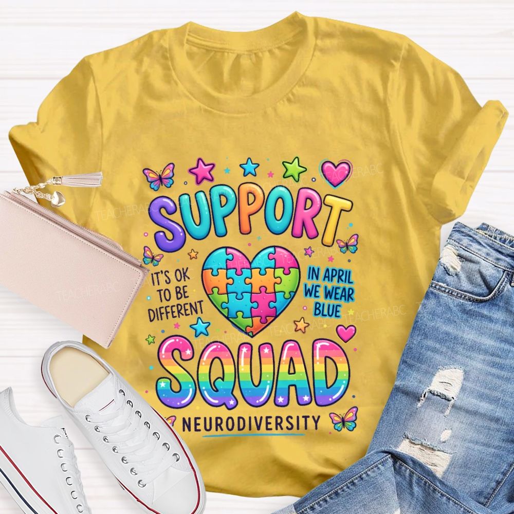 Support It's Ok To Be Different In April We Wear Blue Teacher T-shirt