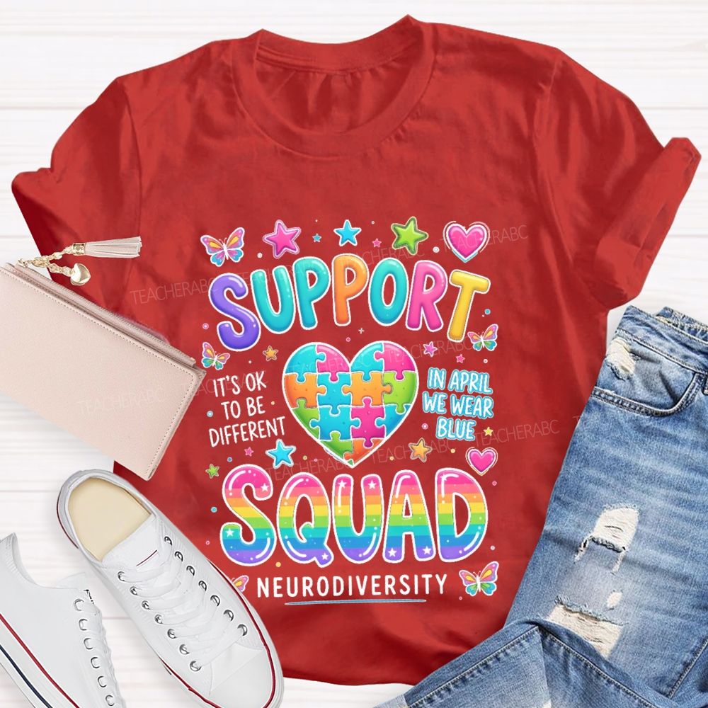 Support It's Ok To Be Different In April We Wear Blue Teacher T-shirt