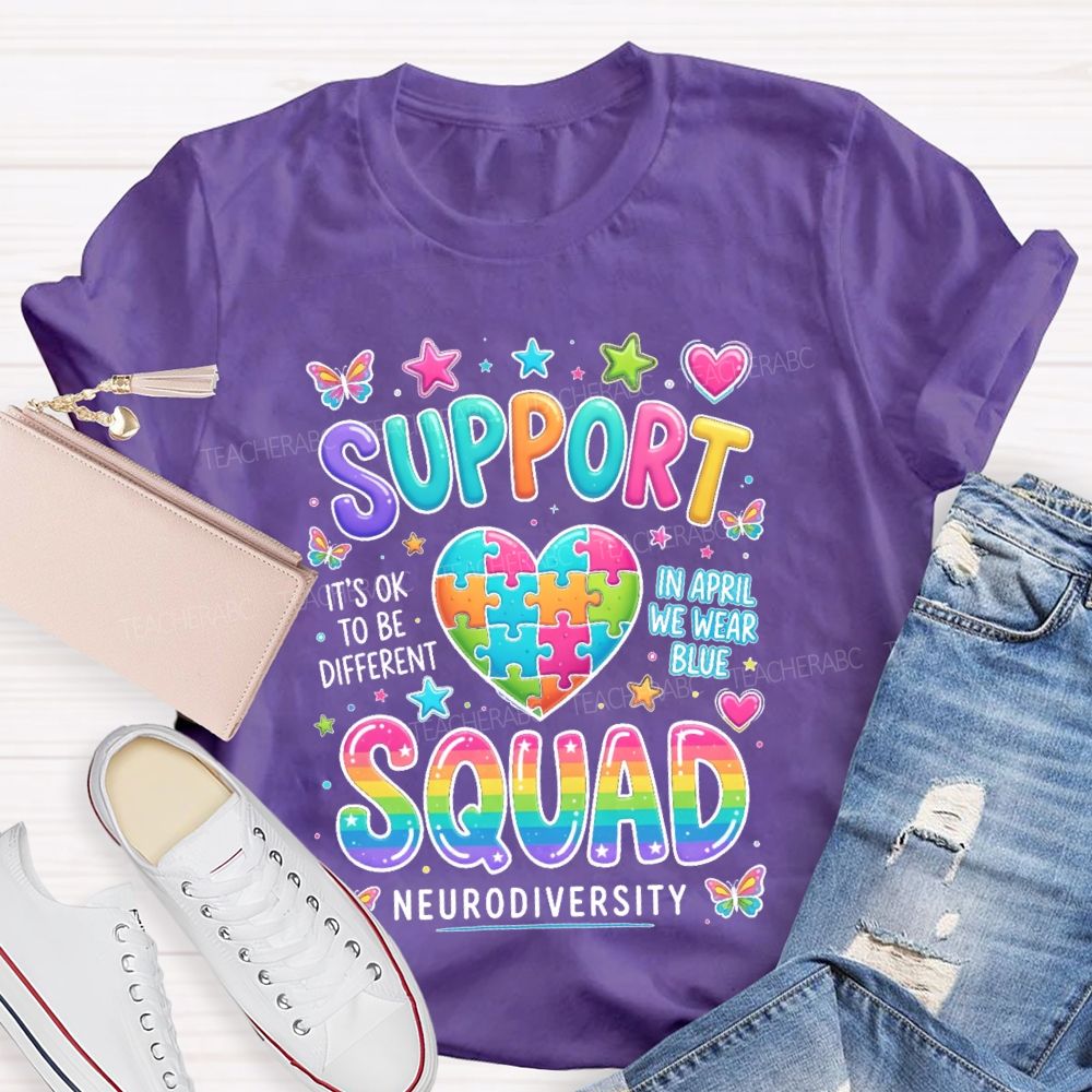 Support It's Ok To Be Different In April We Wear Blue Teacher T-shirt