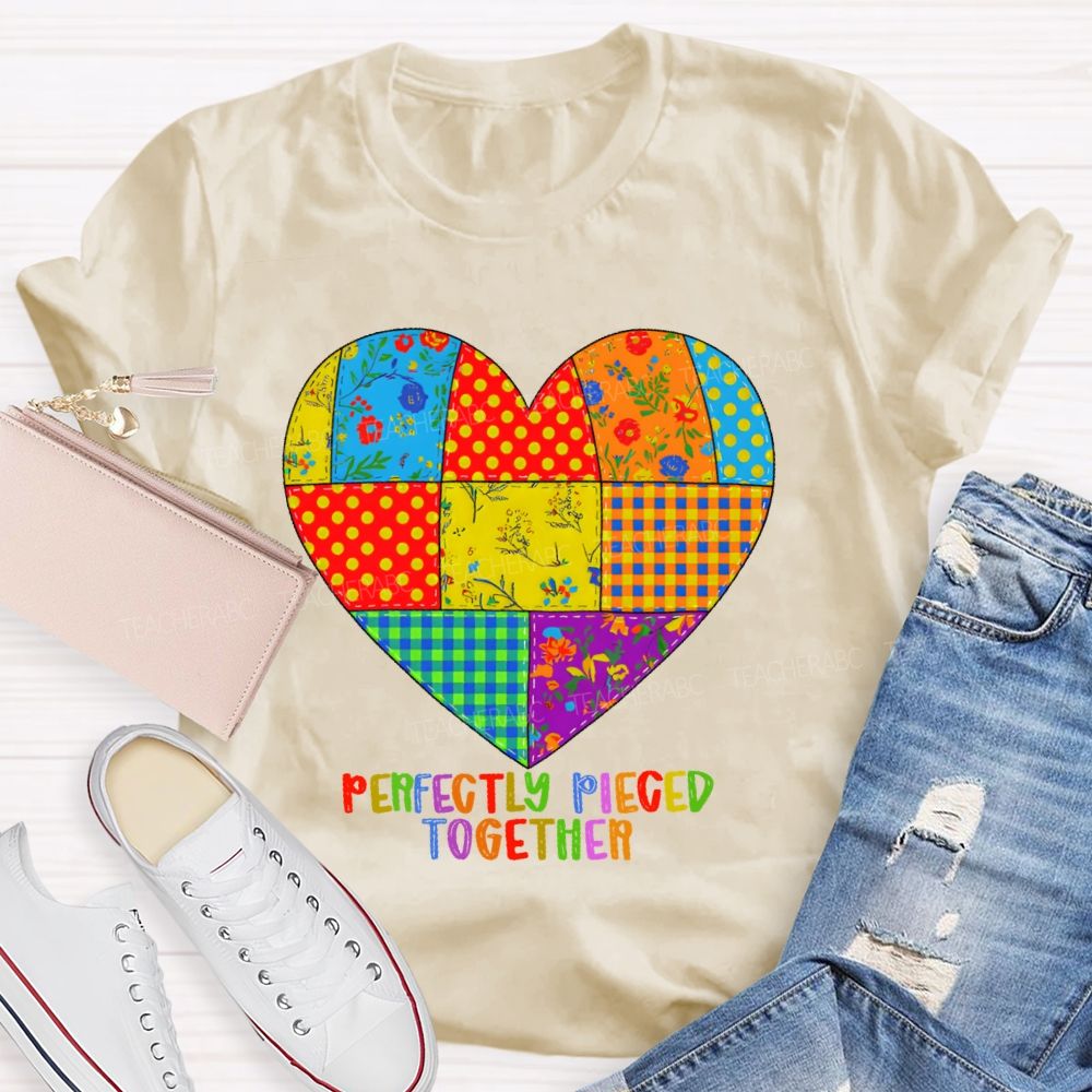 Perfectly Pieced Together Teacher T-shirt