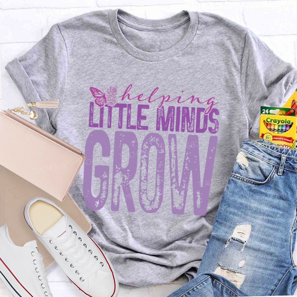 Helping Little Minds Grow Butterfly Teacher T-shirt