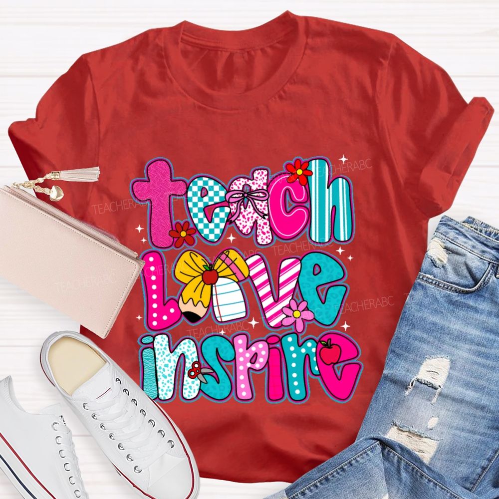 Teach Love Inspire Letters Graphics Teacher T-shirt