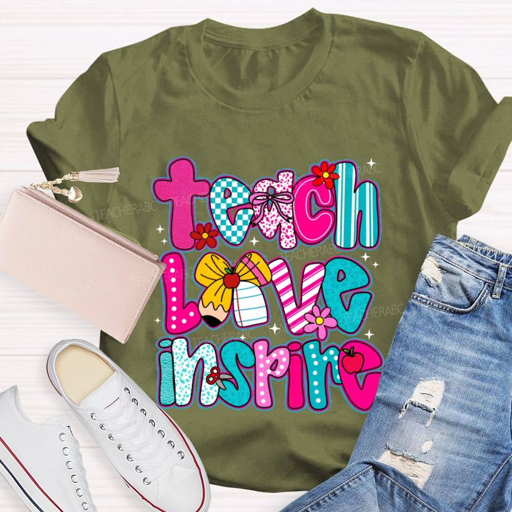 Teach Love Inspire Letters Graphics Teacher T-shirt
