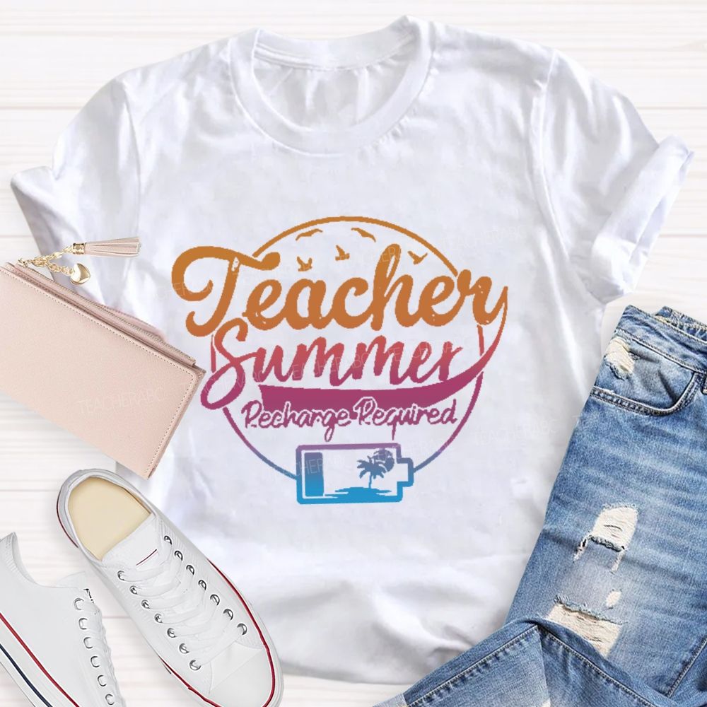 Teacher Summer Recharge Required Letters Graphics Teacher T-shirt