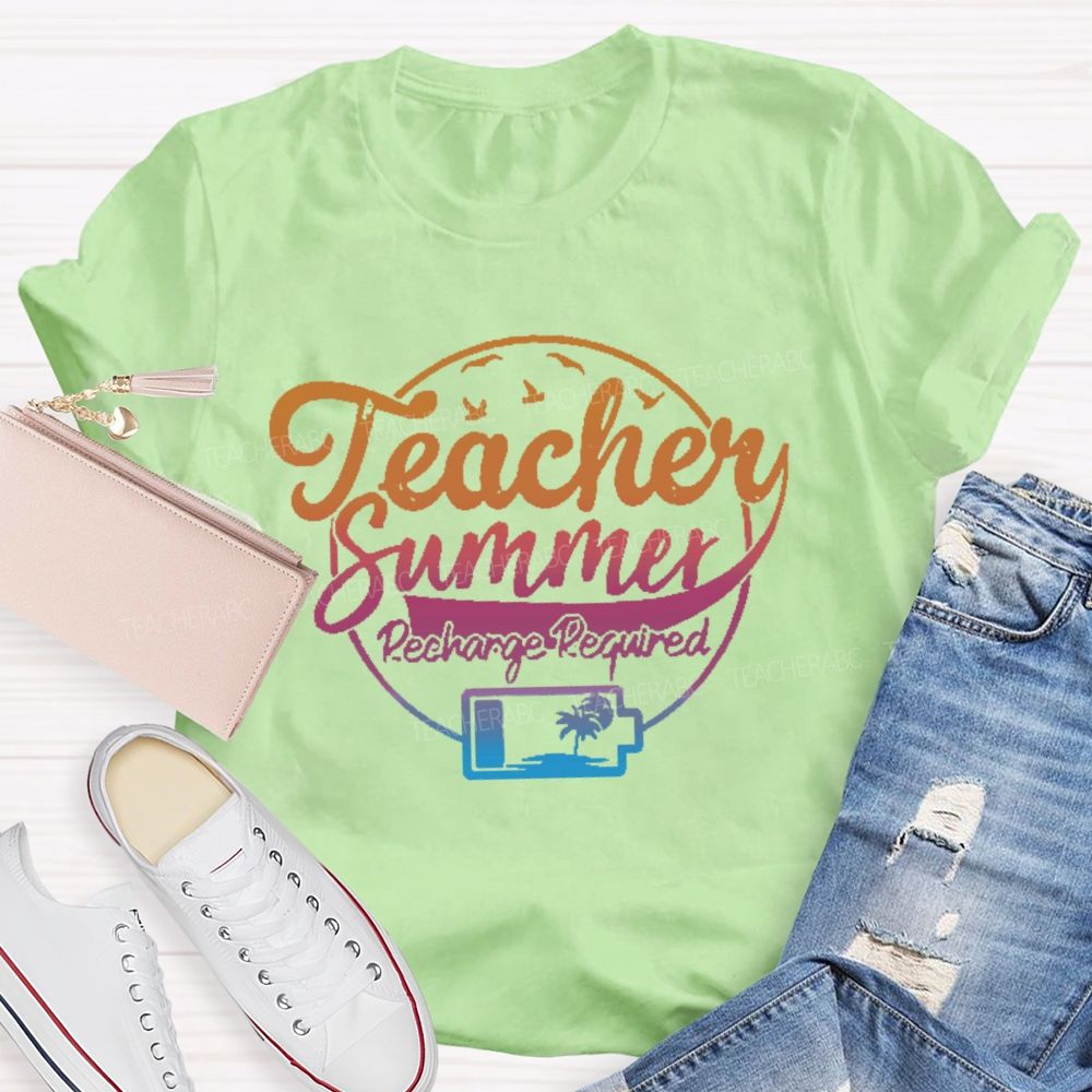 Teacher Summer Recharge Required Letters Graphics Teacher T-shirt