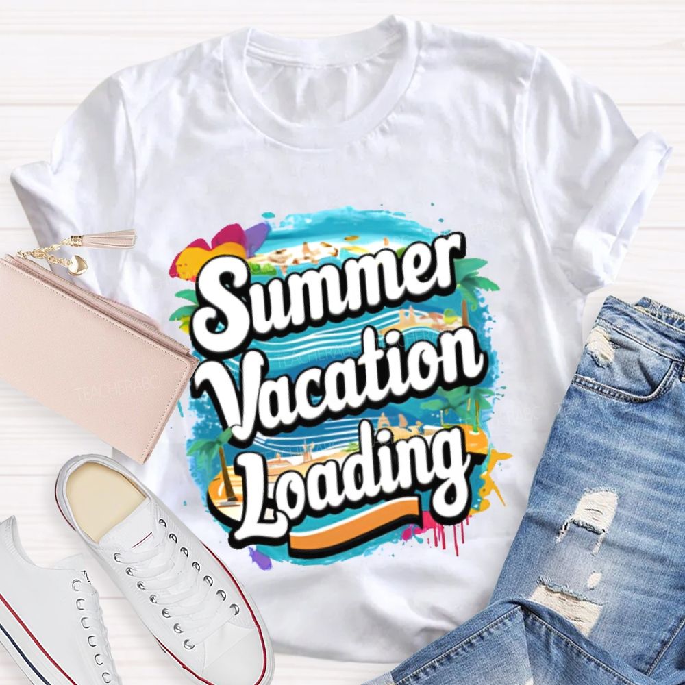 Summer Vacation Loading Graphic Teacher T-shirt