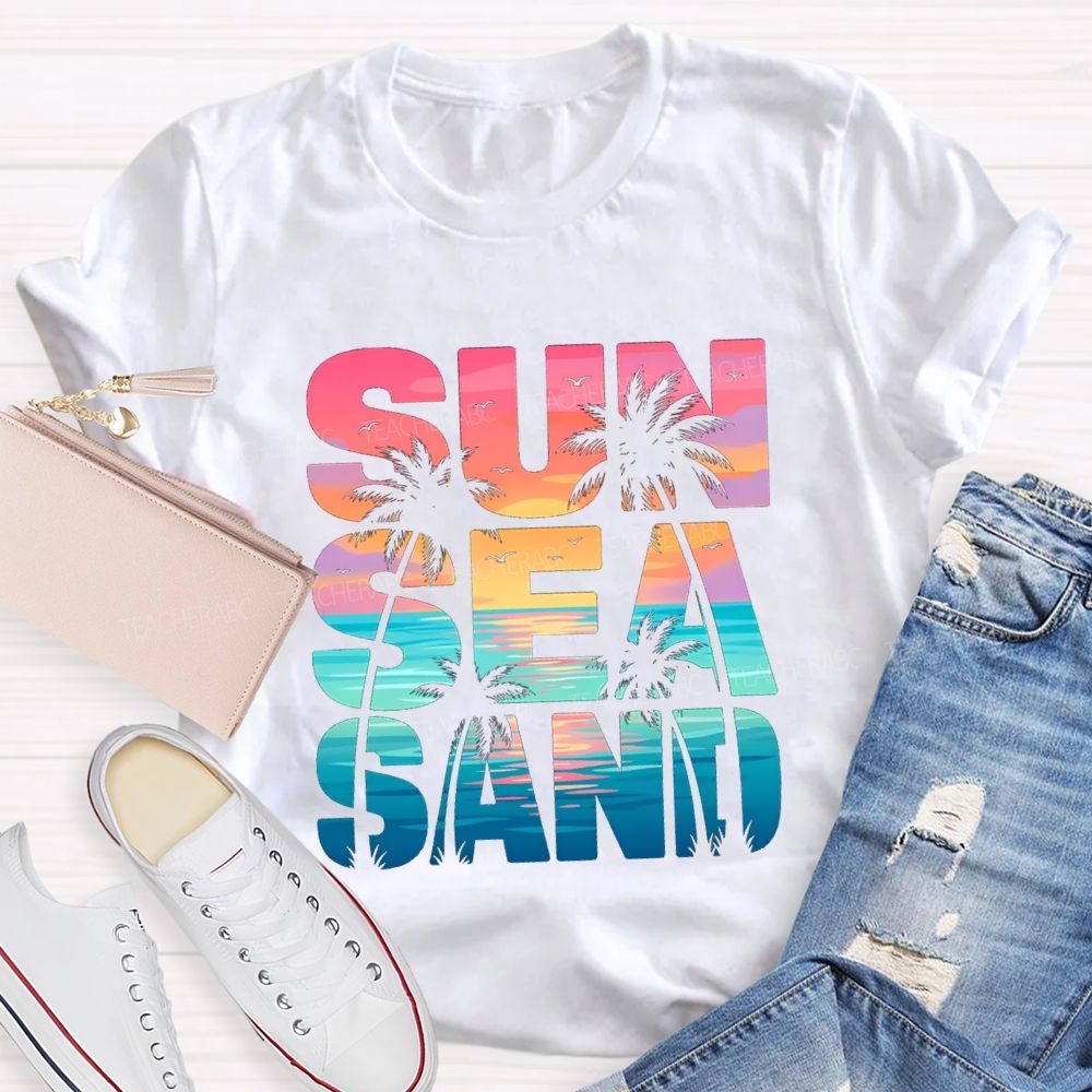 Sun Sea Sand Teacher T-shirt