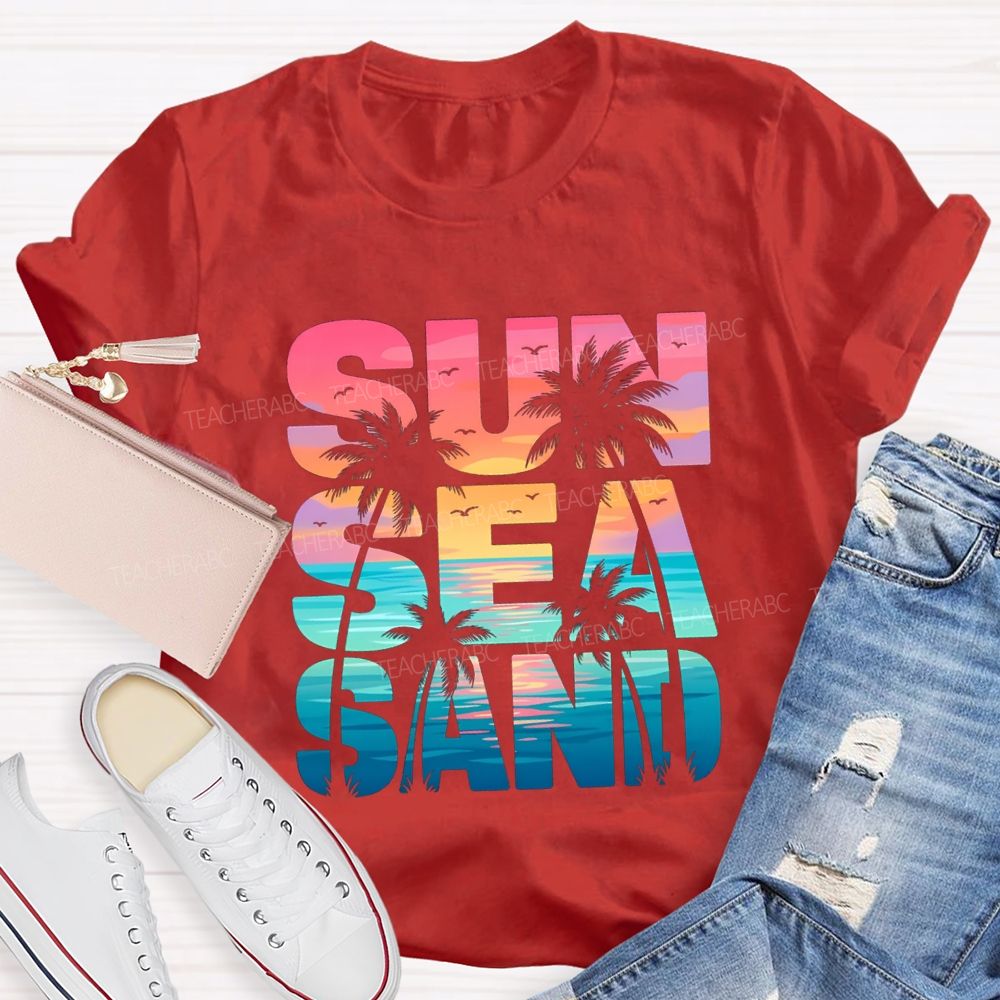 Sun Sea Sand Teacher T-shirt