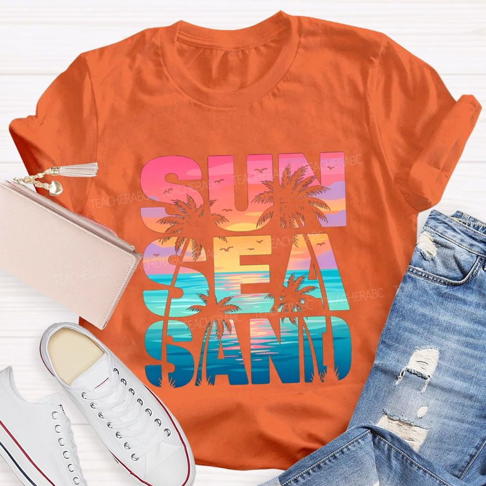 Sun Sea Sand Teacher T-shirt