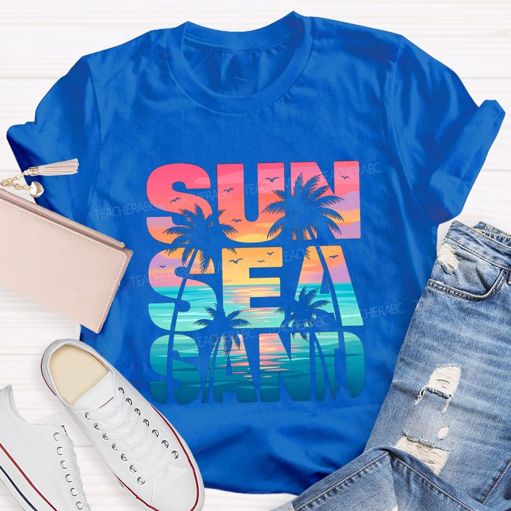 Sun Sea Sand Teacher T-shirt
