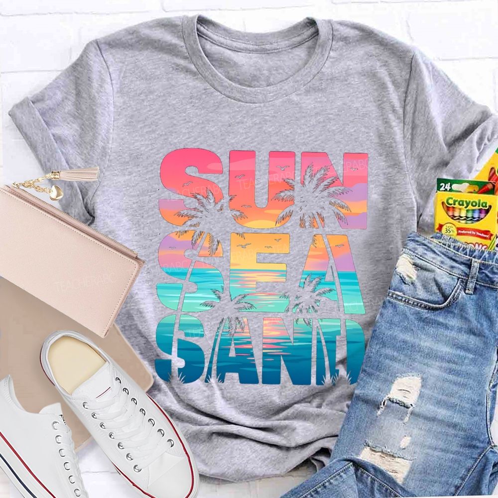 Sun Sea Sand Teacher T-shirt