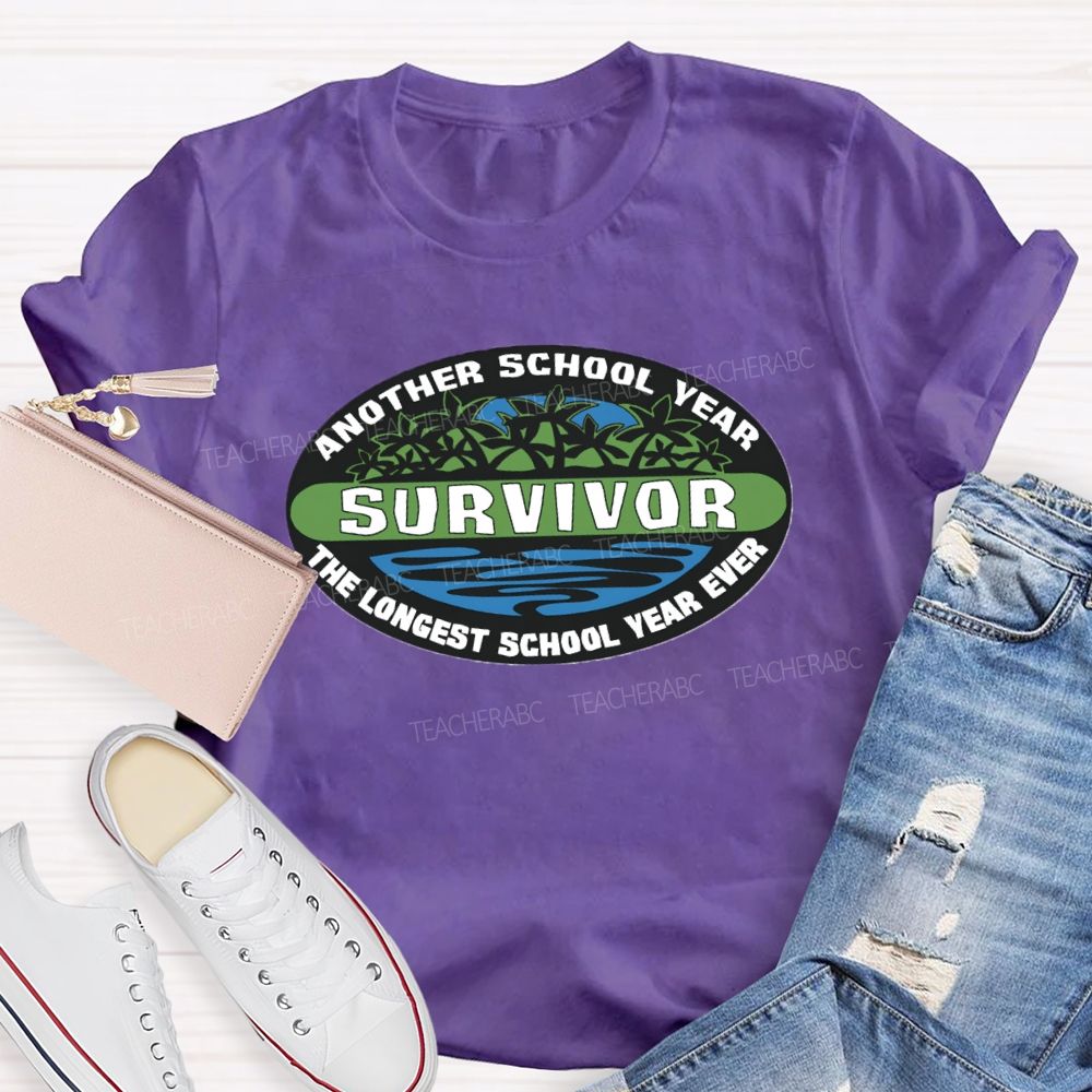 Another School Year Survivor The Longest Year School Year Ever Sea World Teacher T-shirt