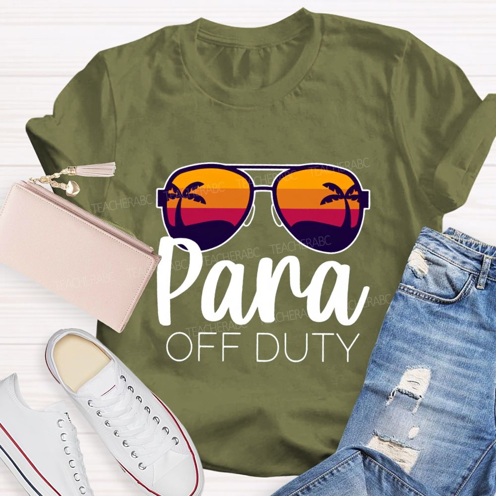 Para Off Duty Vacation Vibes Teacher T-shirt