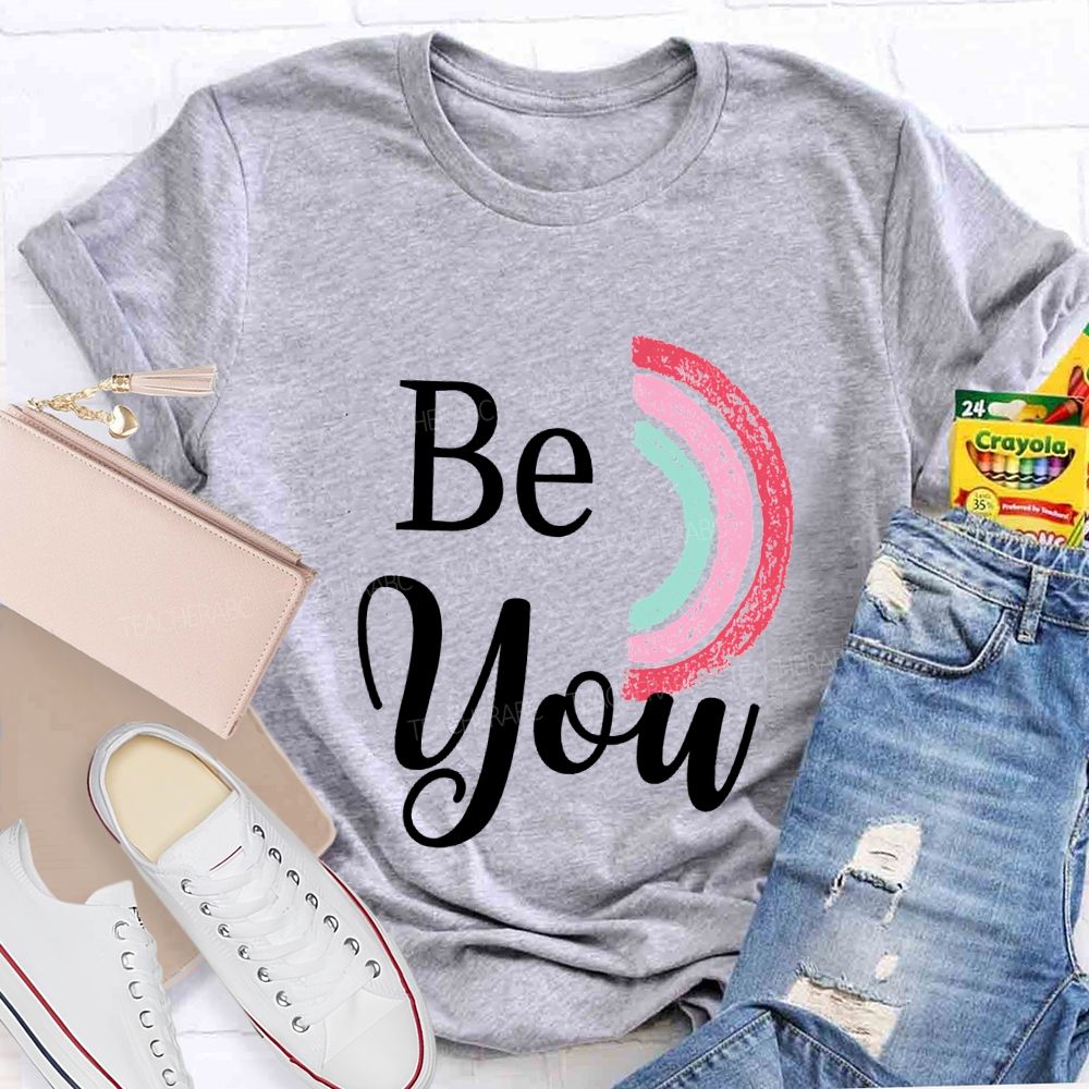 Be Kind Be Brave Be Silly Be You Teacher T-shirt
