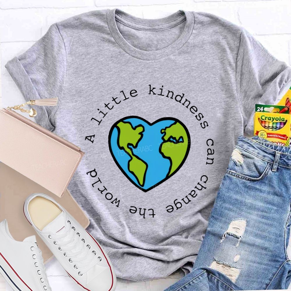 A Little Kindness Can Change The World Letters Teacher T-shirt