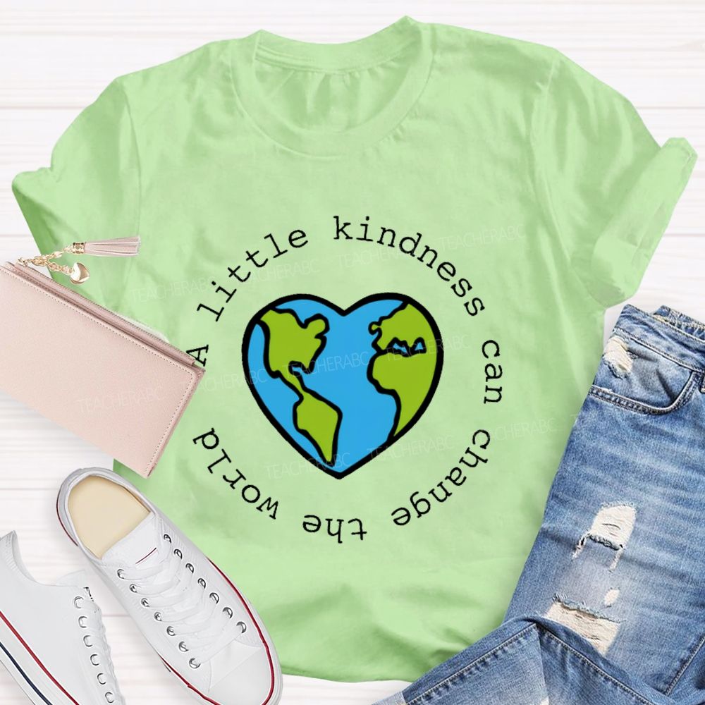 A Little Kindness Can Change The World Letters Teacher T-shirt