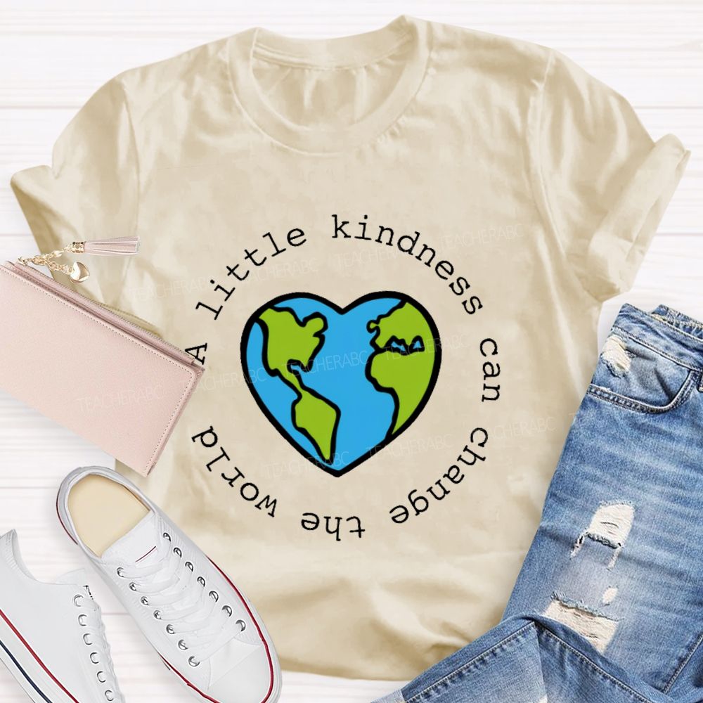 A Little Kindness Can Change The World Letters Teacher T-shirt