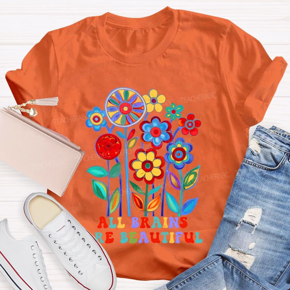 All Brains Are Beautiful Graphic Teacher T-shirt