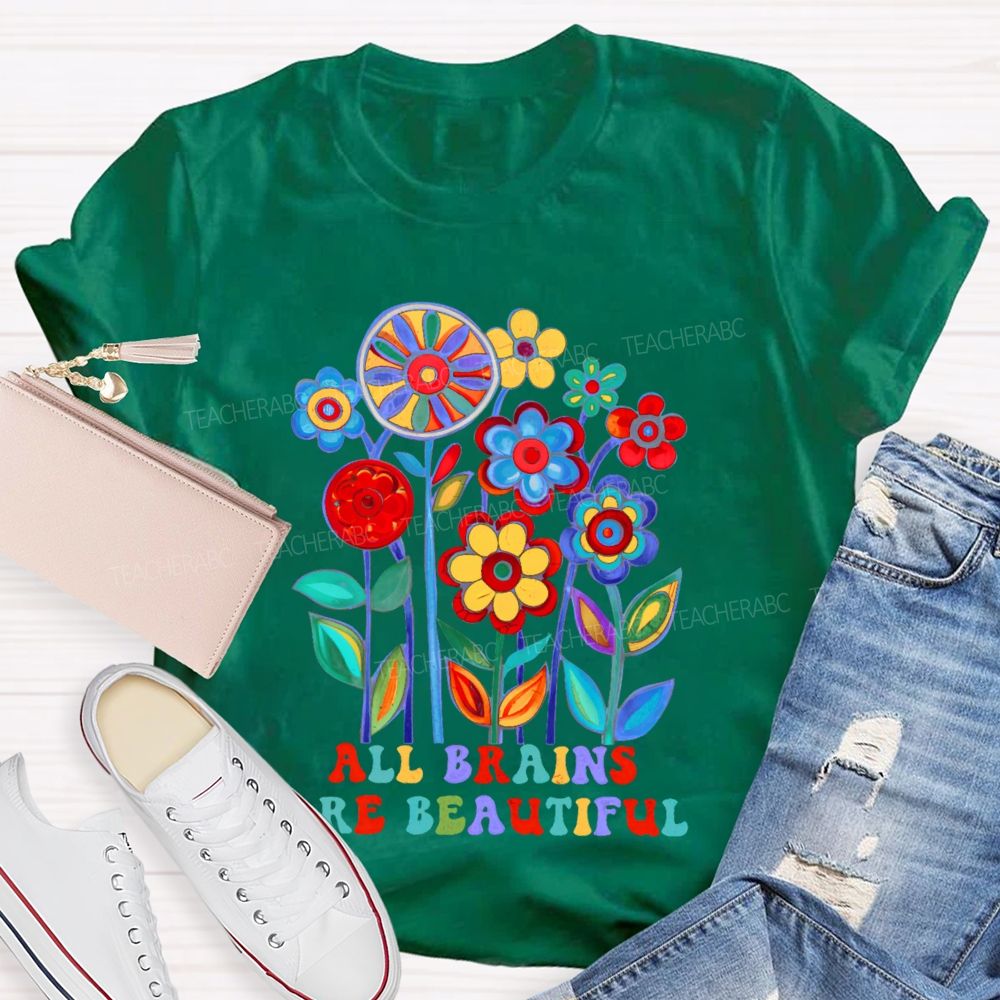 All Brains Are Beautiful Graphic Teacher T-shirt