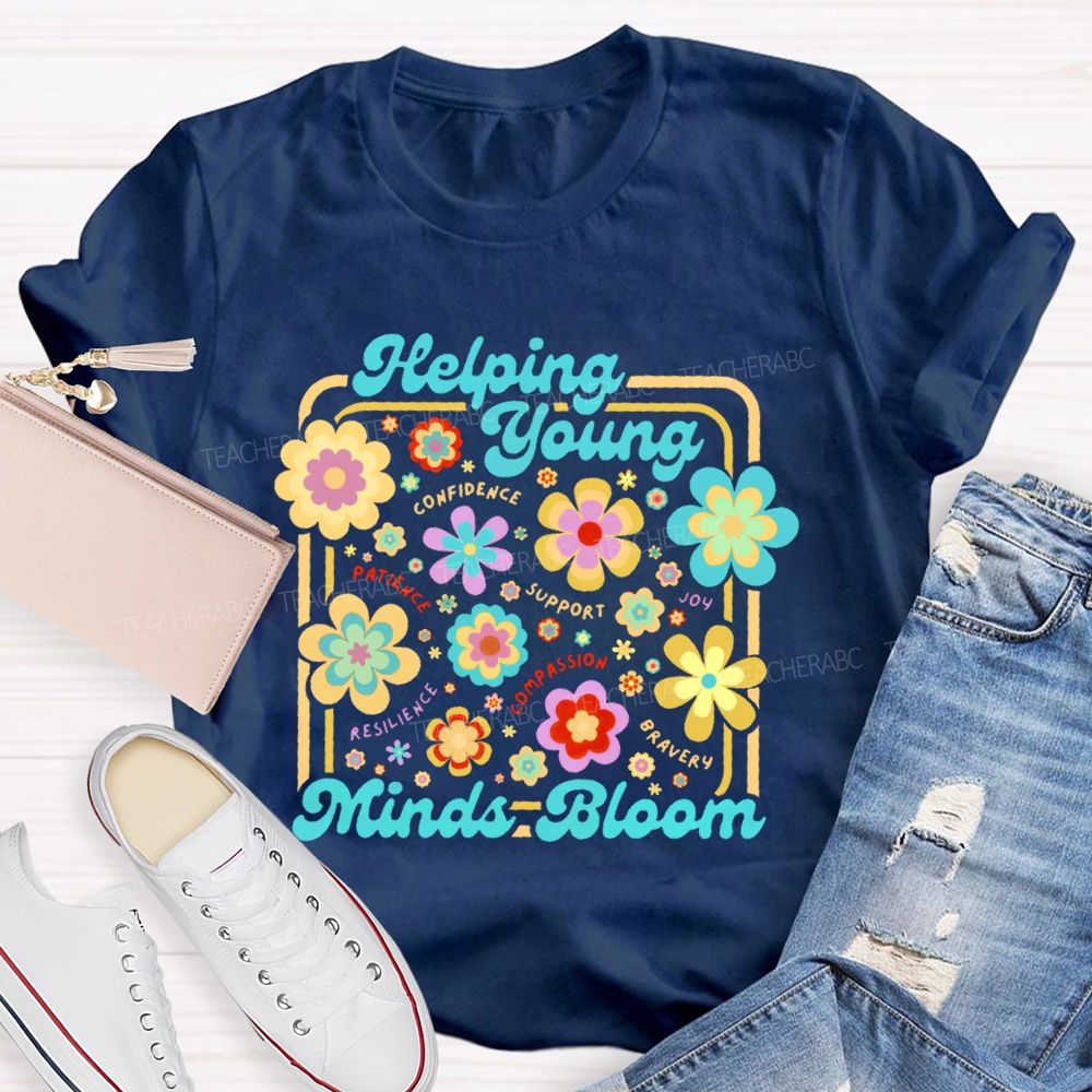 Helping Young Minds Bloom Graphic Teacher T-shirt