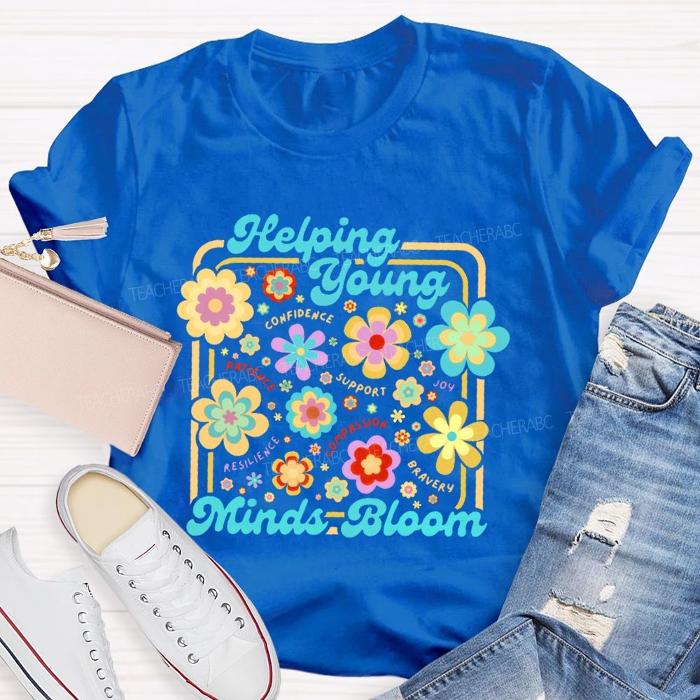 Helping Young Minds Bloom Graphic Teacher T-shirt