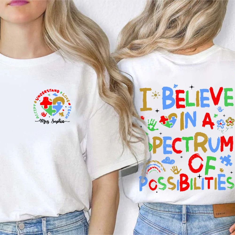 Personalized Name I Believe In A Spectrum Of Possibilities Double Printed T-shirt