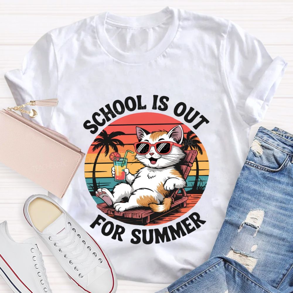 School Is Out For Summer Teacher T-shirt