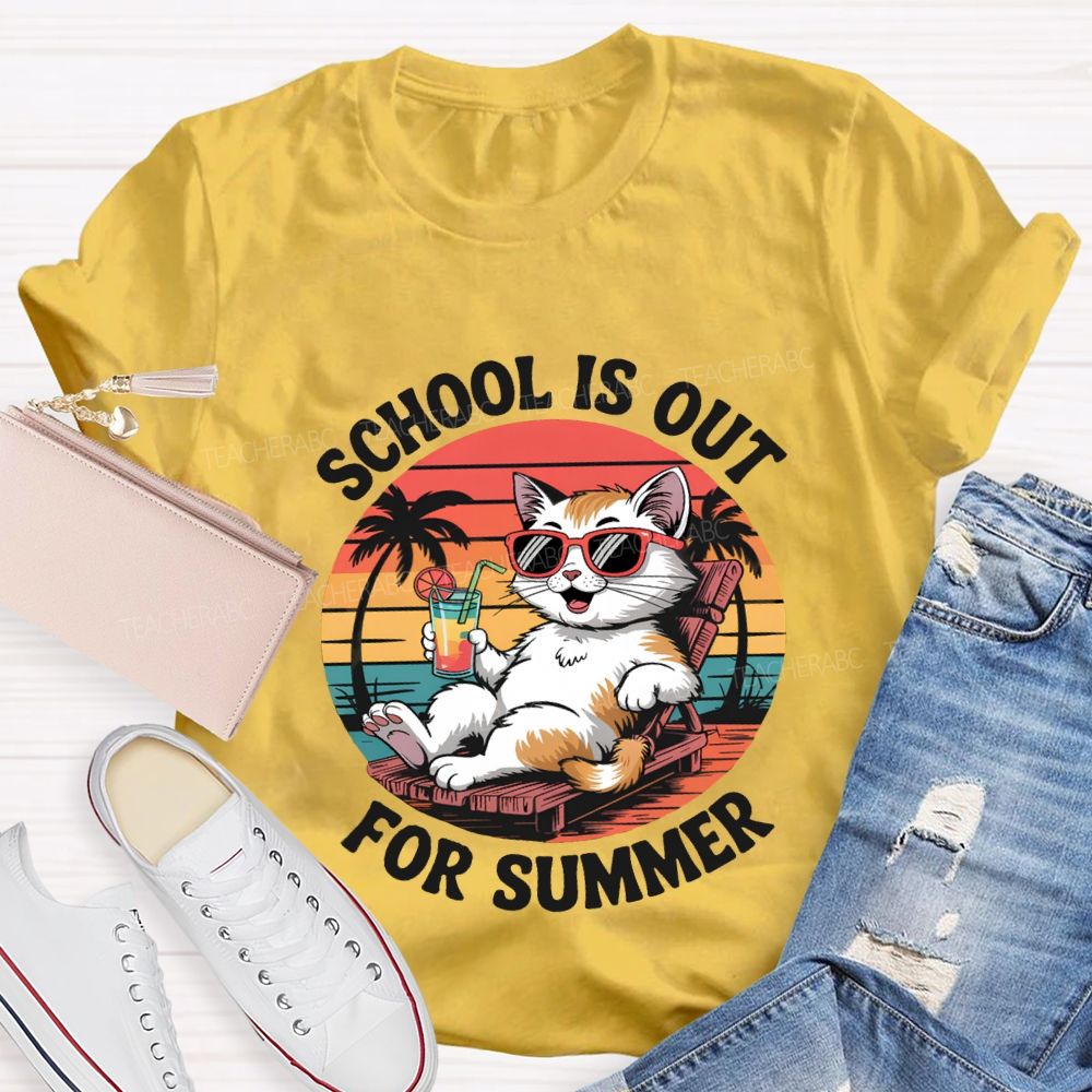 School Is Out For Summer Teacher T-shirt