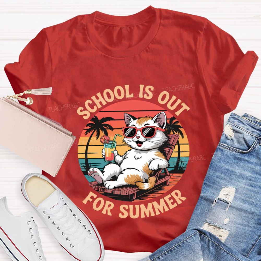 School Is Out For Summer Teacher T-shirt