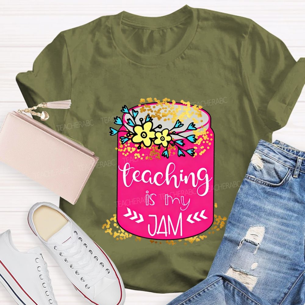 Teaching Is My Jam Teacher T-shirt