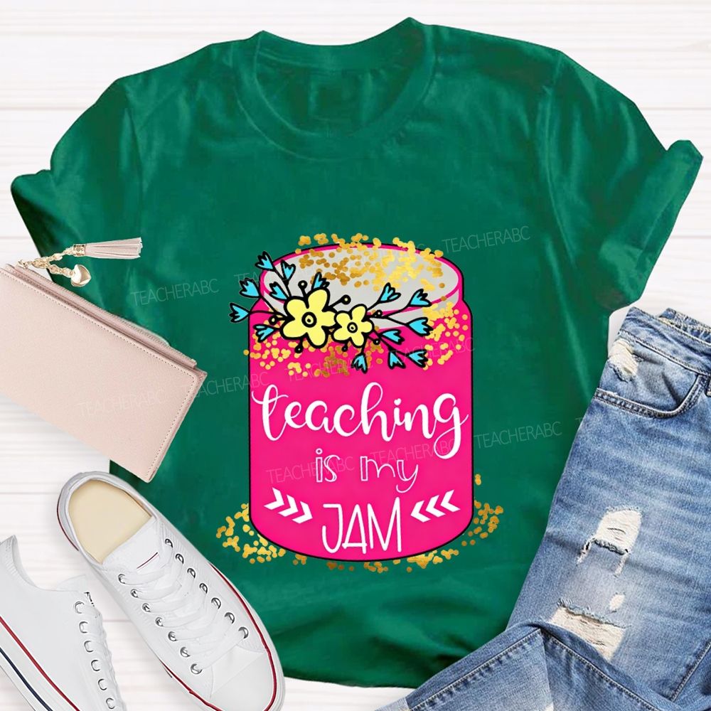 Teaching Is My Jam Teacher T-shirt