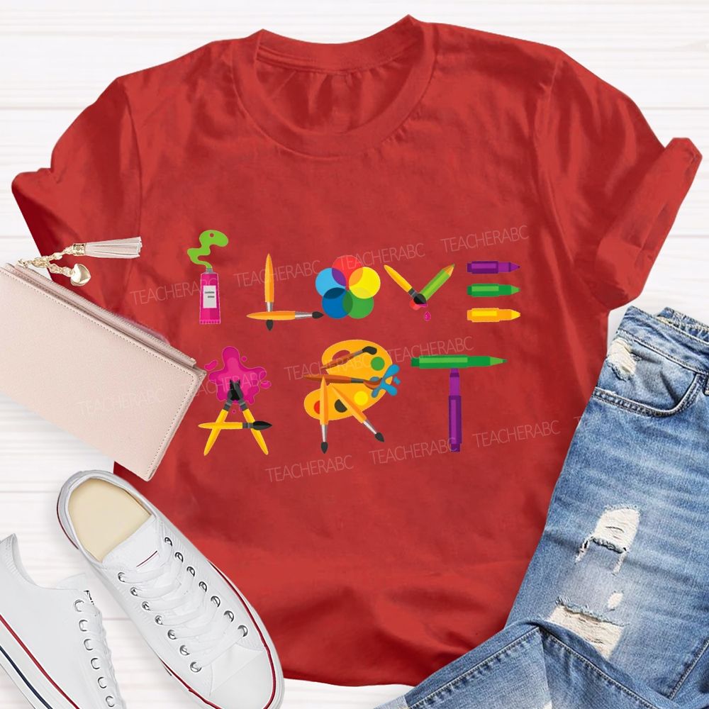 I Love Art Dyeing Palette And Brush Teacher T-shirt