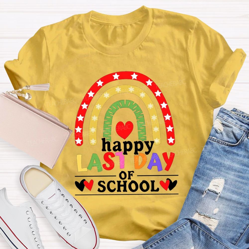 Happy Last Day Of School Star Rainbow Heart Teacher T-Shirt