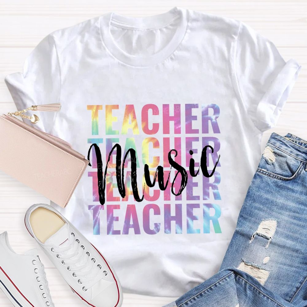 Music Teacher Colorful Tie-Dye Font Teacher T-shirt