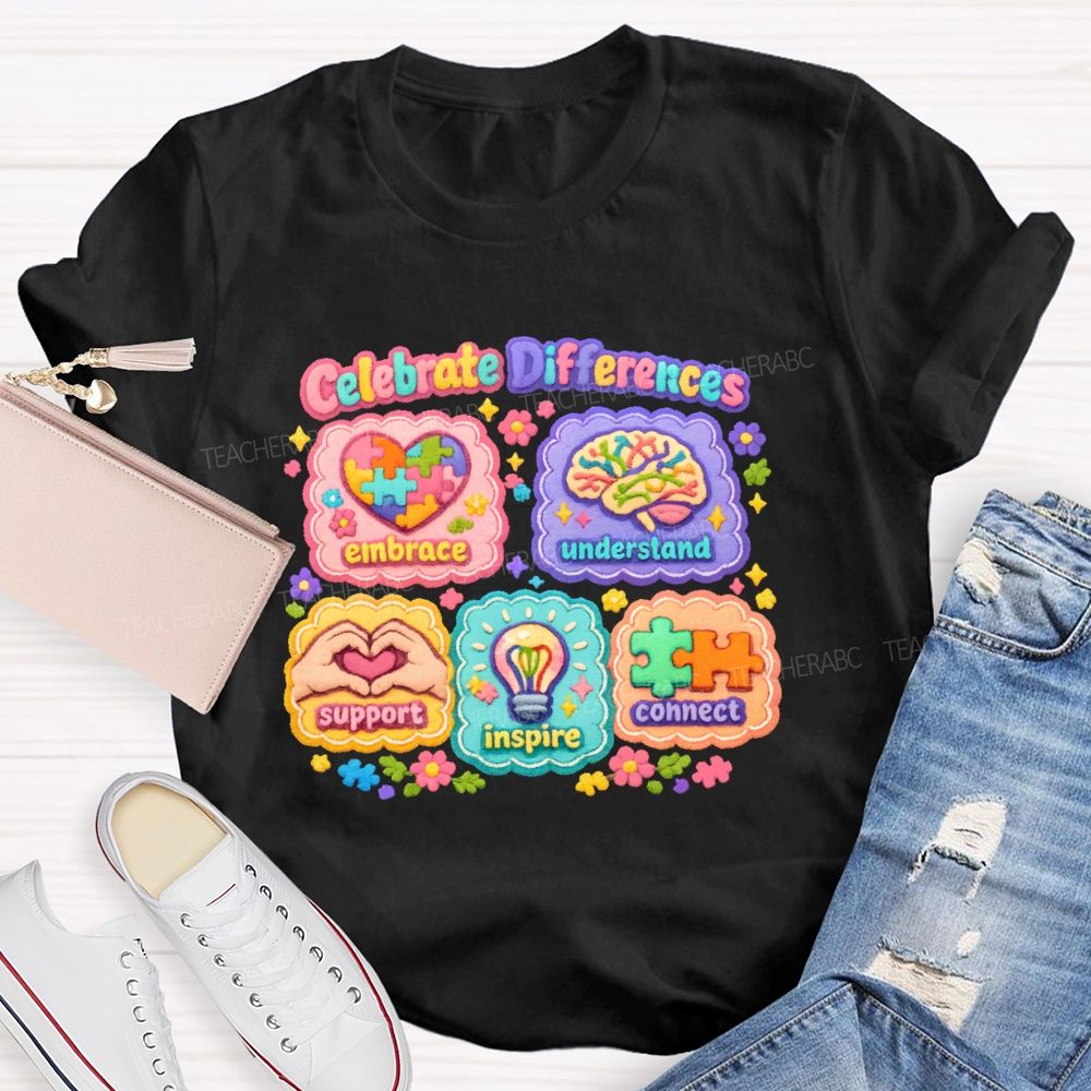 Celebrate Differences Embrace Understand Teacher T-shirt