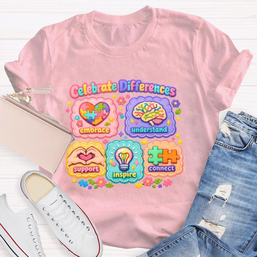 Celebrate Differences Embrace Understand Teacher T-shirt