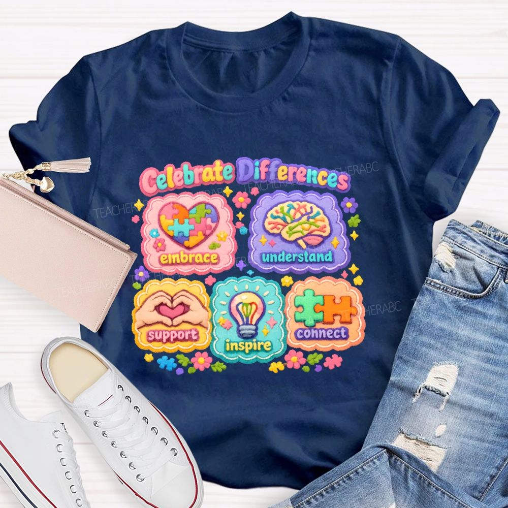 Celebrate Differences Embrace Understand Teacher T-shirt