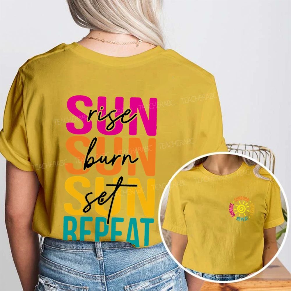 Sunrise Sunburn Sunset Repeat Double Printed T-shirt