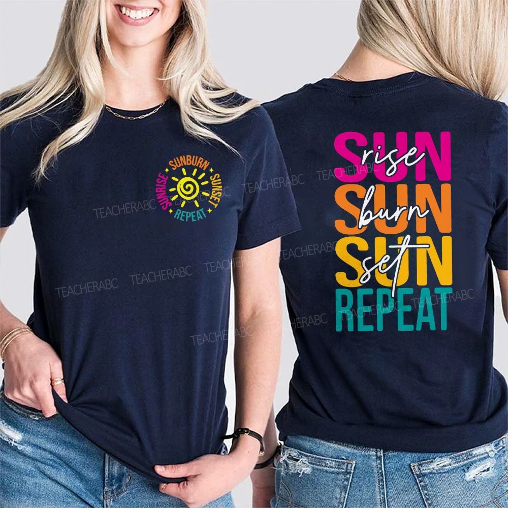 Sunrise Sunburn Sunset Repeat Double Printed T-shirt