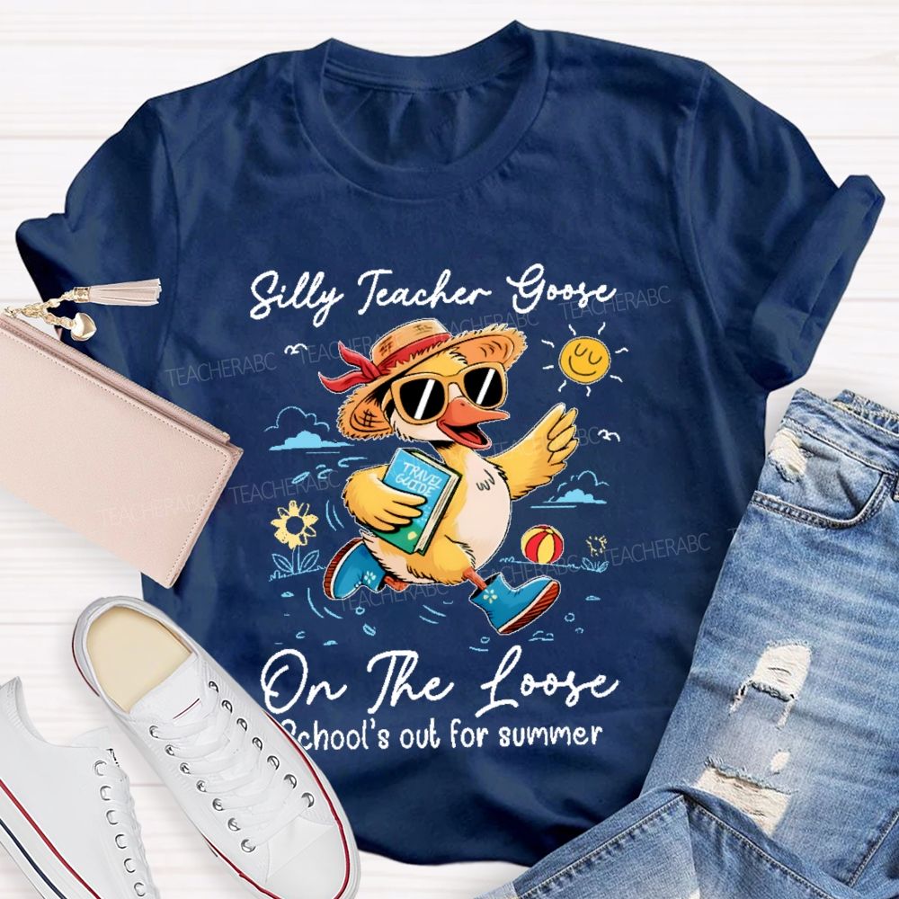 Silly Teacher Goose On The Loose Graphic Teacher T-shirt