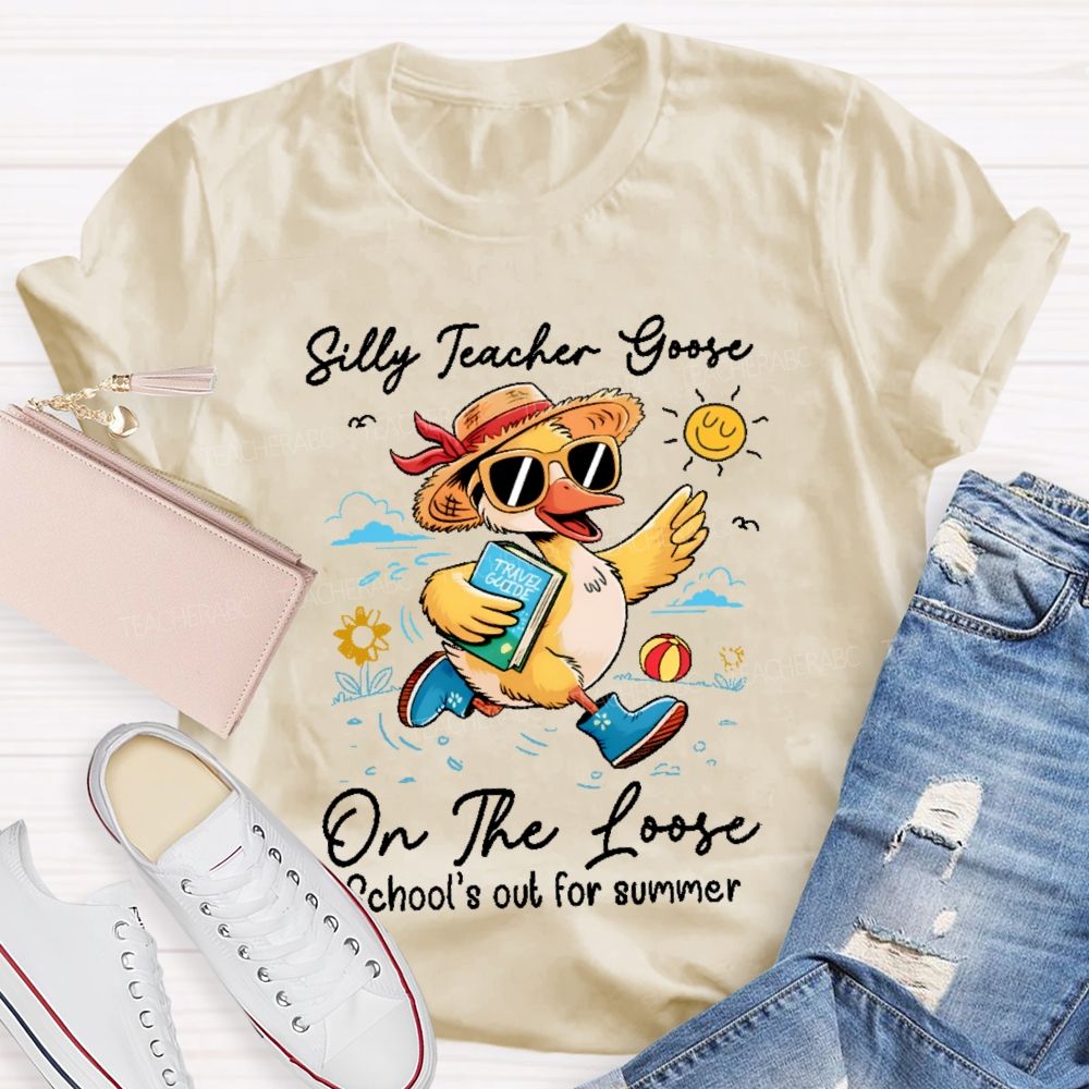 Silly Teacher Goose On The Loose Graphic Teacher T-shirt