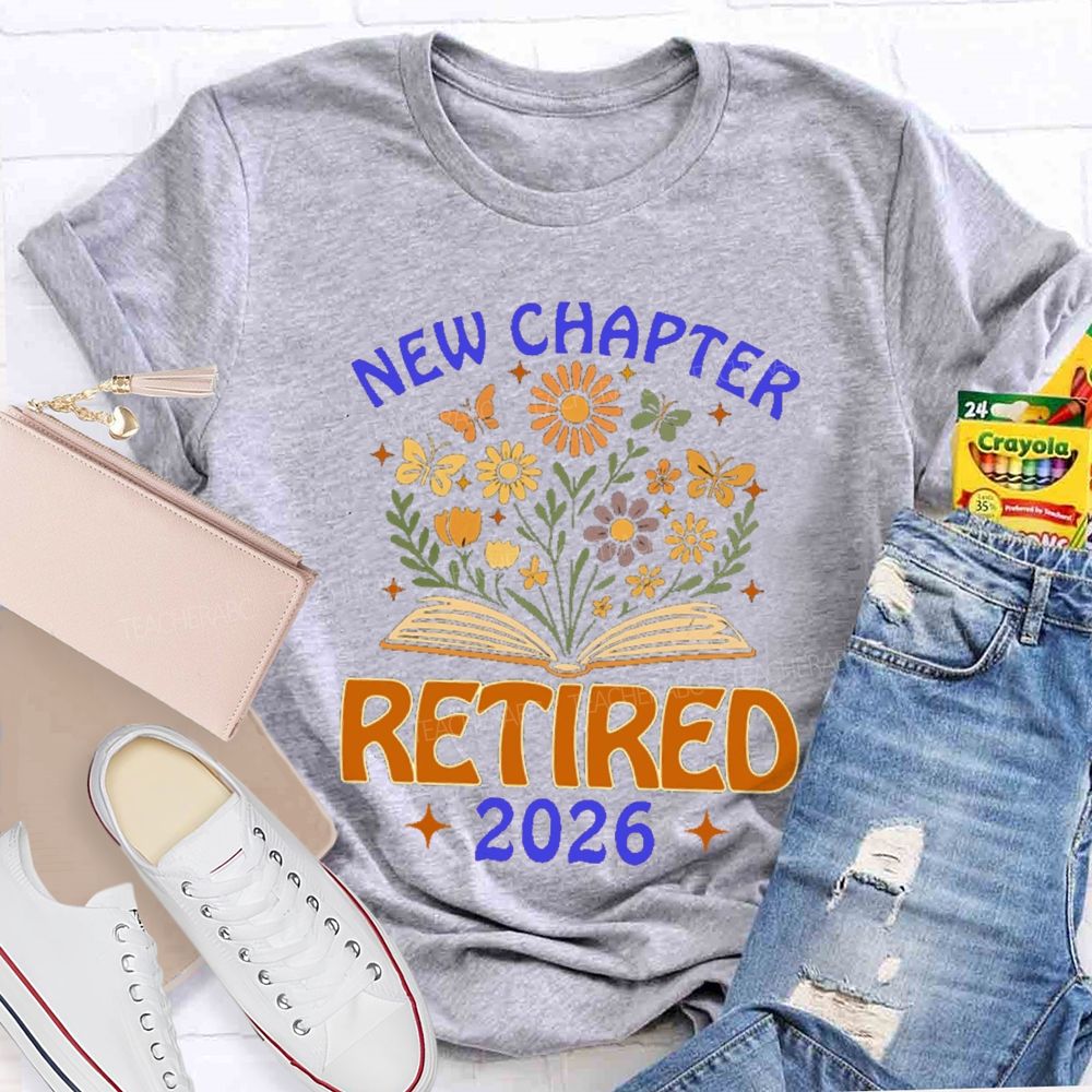 New Chapter Retired Flower Book 2026 Teacher T-Shirt