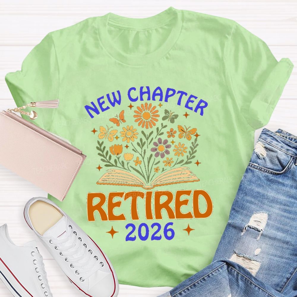 New Chapter Retired Flower Book 2026 Teacher T-Shirt