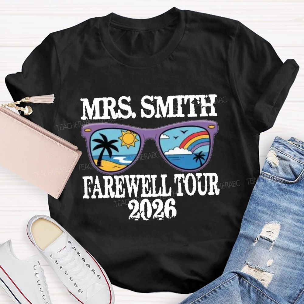 Personalized Name 2026 Farewell Tour Retired Sunshine Beach Teacher T-Shirt