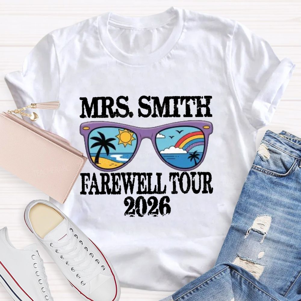 Personalized Name 2026 Farewell Tour Retired Sunshine Beach Teacher T-Shirt