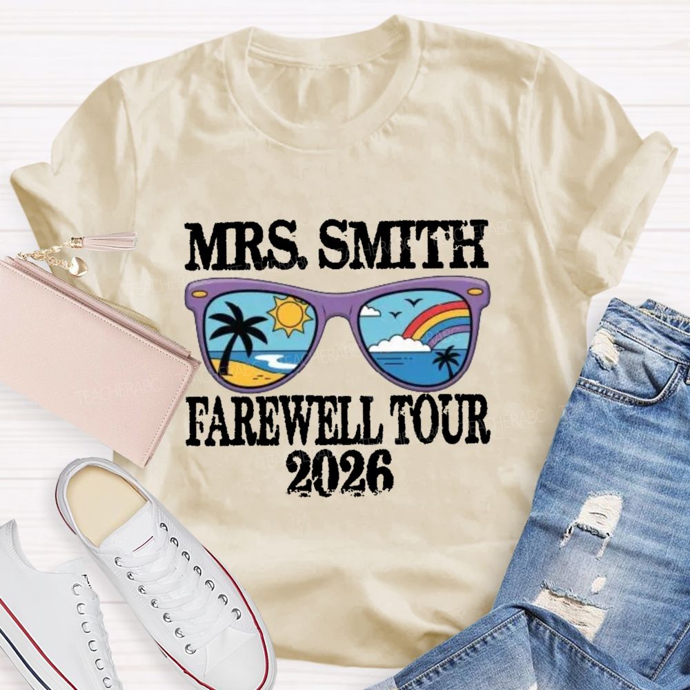 Personalized Name 2026 Farewell Tour Retired Sunshine Beach Teacher T-Shirt