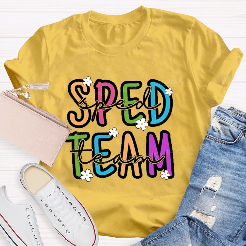 Sped Team Flowers Letters Teacher T-shirt