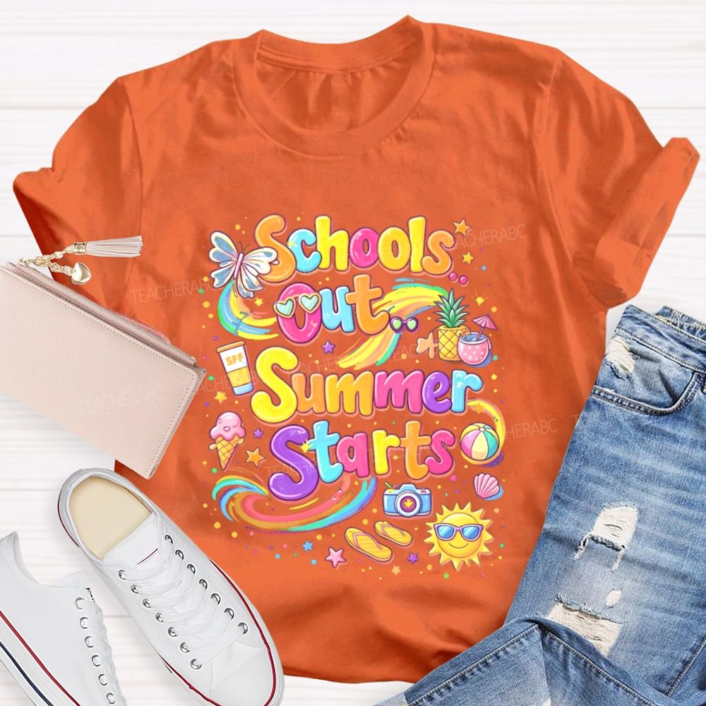 Schools Out Summer Starts Teacher T-shirt