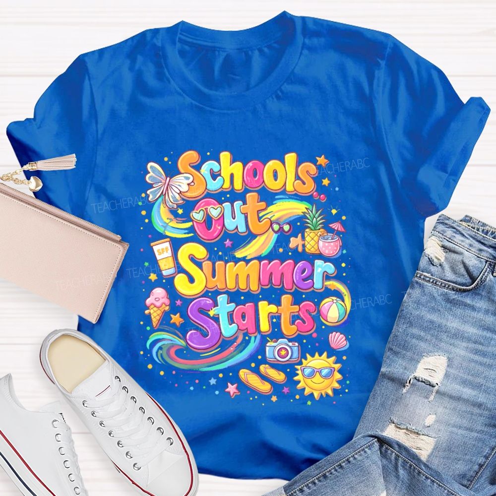 Schools Out Summer Starts Teacher T-shirt