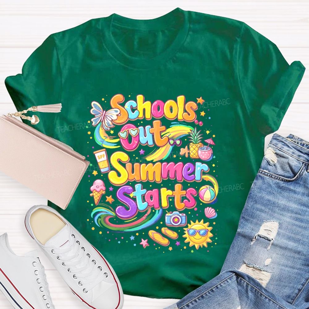 Schools Out Summer Starts Teacher T-shirt